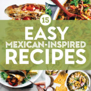 Easy Mexican recipes in a collage.